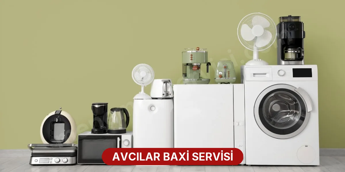 Avcılar Baxi Servisi