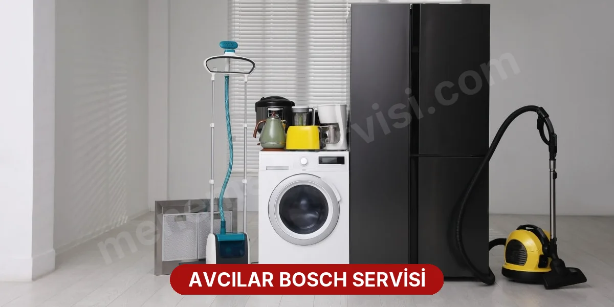 Avcılar Bosch Servisi