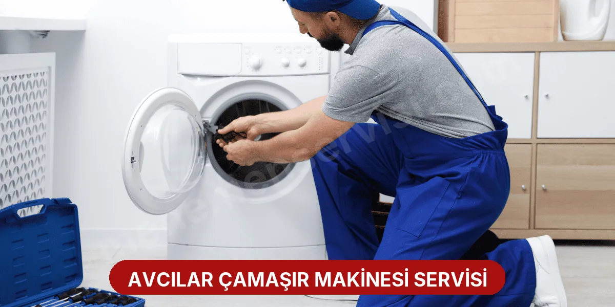 Avcılar Çamaşır Makinesi Servisi