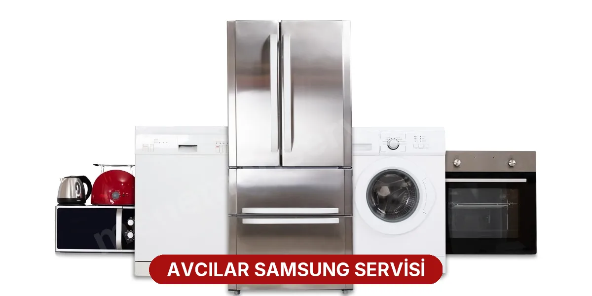 Avcılar Samsung Servisi